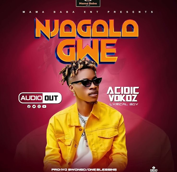 Njagala Gwe by Acidic Vokoz Downloaded from www.phanoxug.com_667024f2cf343.jpg